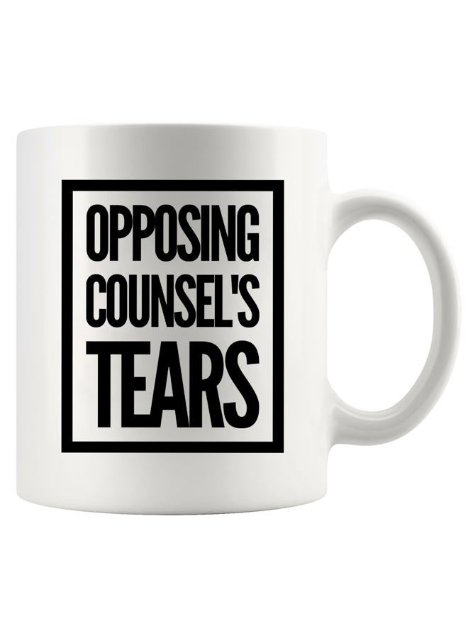 Panvola Opposing Counsel's Tears Lawyer Law Student Teacher Attorney Ceramic Coffee Mug 11oz White Novelty Drinkware - Image 1