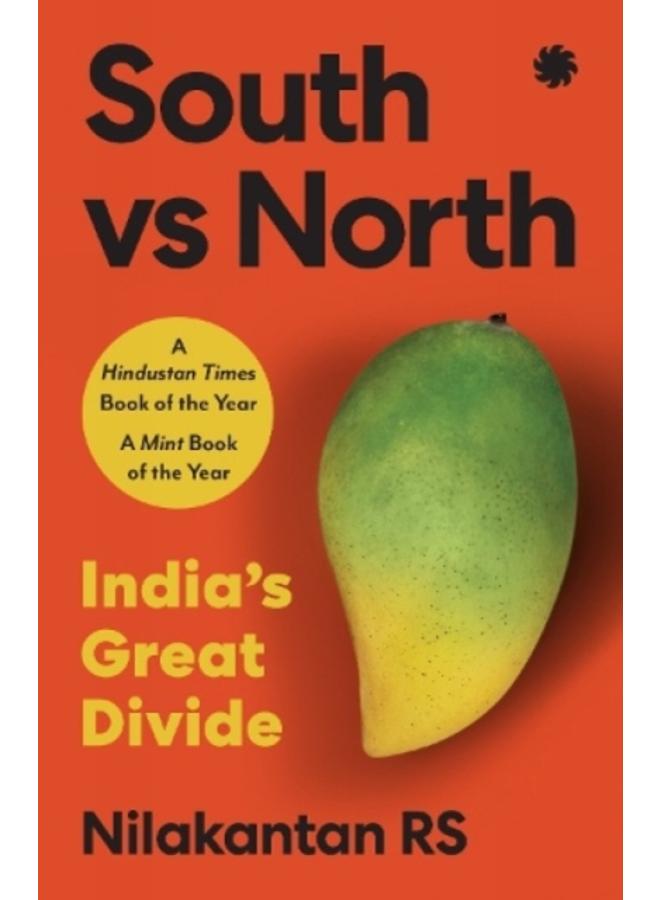 South Vs North : India???s Great Divide 
