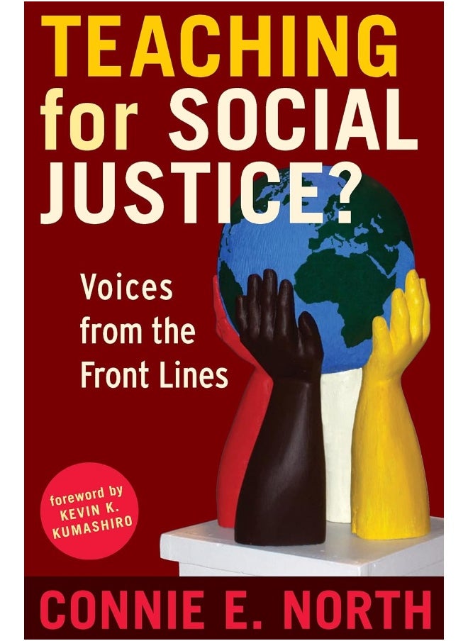 Teaching for Social Justice?: Voices from the Front Lines 
