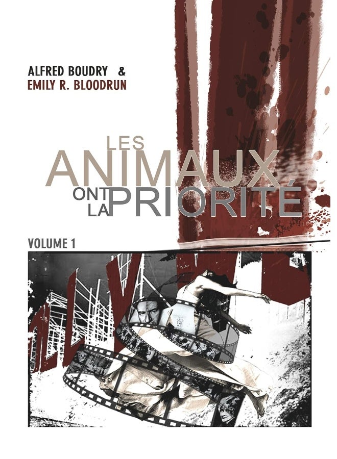 Les animaux ont la priorité: Volume 1