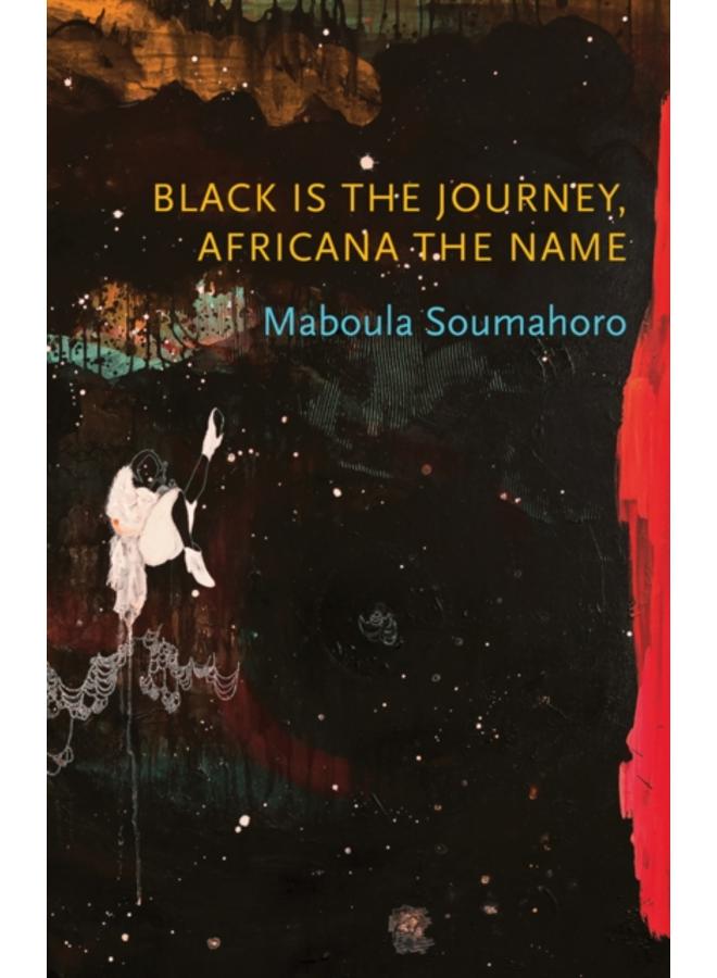 Black is the Journey, Africana the Name