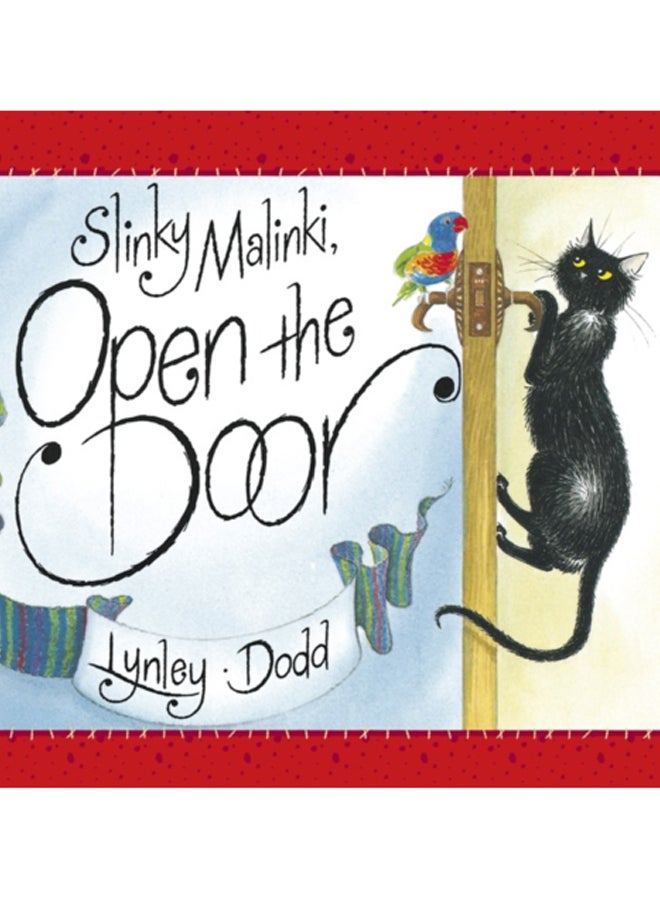 Slinky Malinki, Open the Door