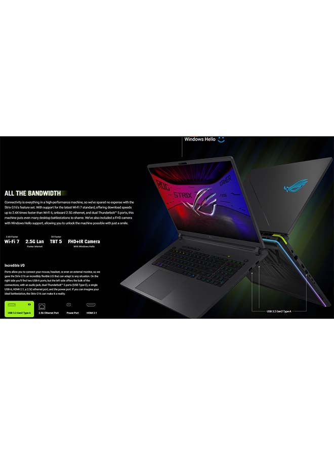 أسوس لابتوب ROG Strix G16 بشاشة 16 بوصة 2.5K WQXGA (2560x1600) بتردد 240Hz، مع معالج Core Ultra 7 255HX/ذاكرة RAM سعة 16GB DDR5/قرص SSD سعة 1TB/بطاقة رسومات NVIDIA GeForce RTX 5060 بسعة 8GB/نظام Windows 11 Home/ - Image 5