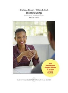 Interviewing: Principles and Practices