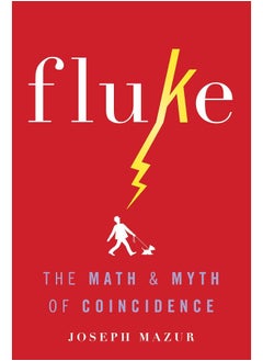 Fluke: The Math and Myth of Coincidence 