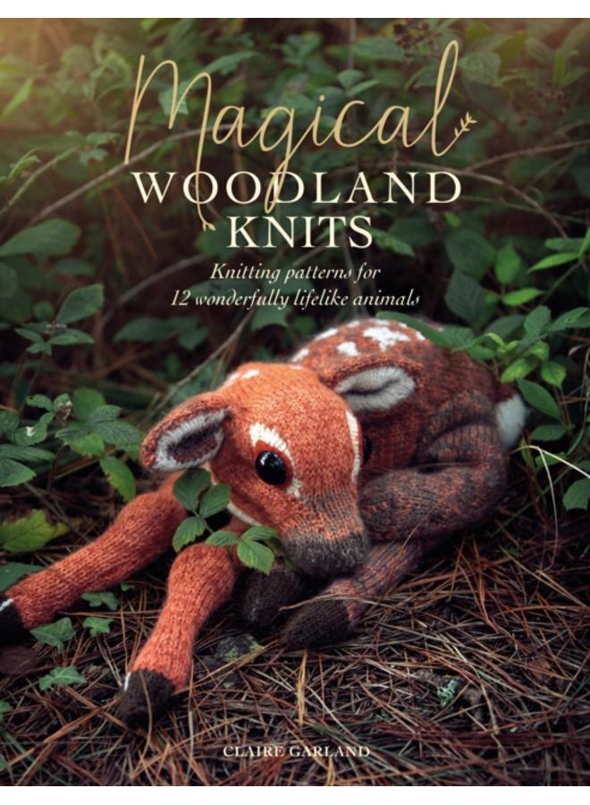 Magical Woodland Knits : Knitting Patterns for 12 Wonderfully Lifelike Animals 