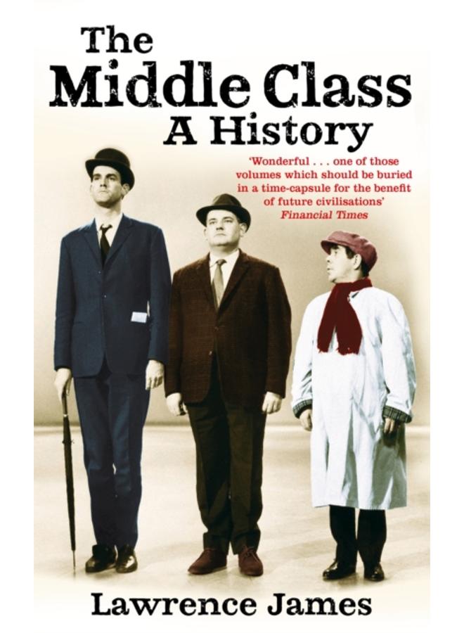 The Middle Class : A History 