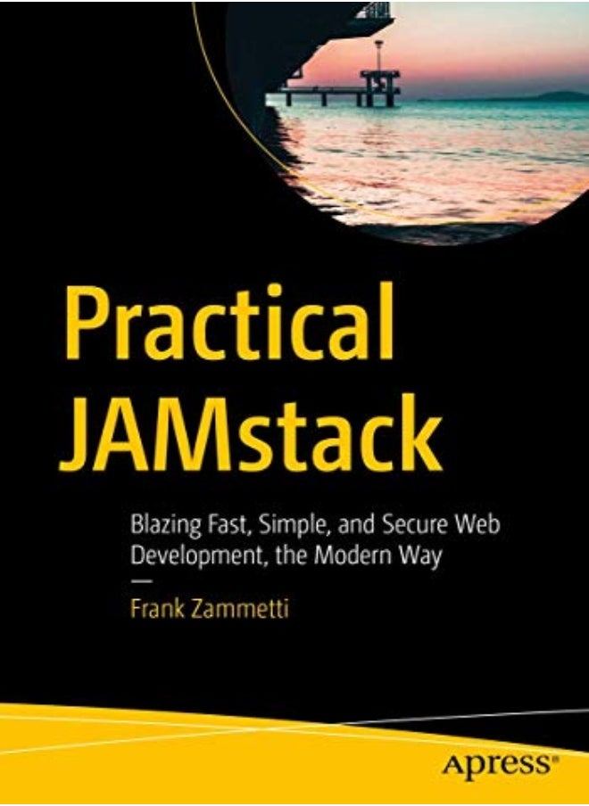 Practical JAMstack 