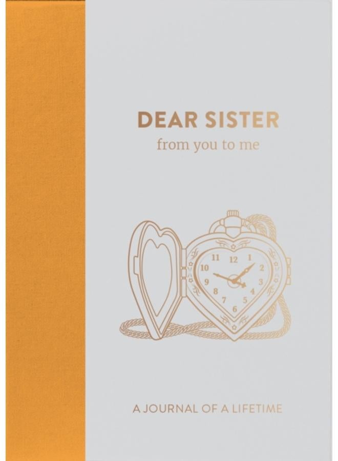 Dear Sister, from you to me 