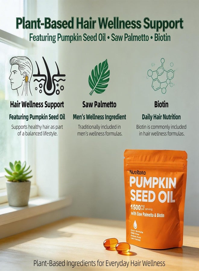 Nutribota Pumpkin Seed Oil Supplement 1500 mg per Serving with Saw Palmetto & Biotin, Advanced 3-in-1 Plant-Based Men’s Wellness & Hair Nutrition Formula, Non-GMO, Gluten Free, Lab Tested Softgels - Image 3