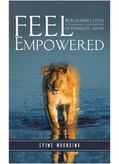 Feel Empowered: Rebuilding Lives: A Programme for Survivors of Domestic Abuse - pzsku/Z75F1A9876C40B12383D7Z/45/_/1741068978/528eef8c-02e4-470c-a068-36a85850d605