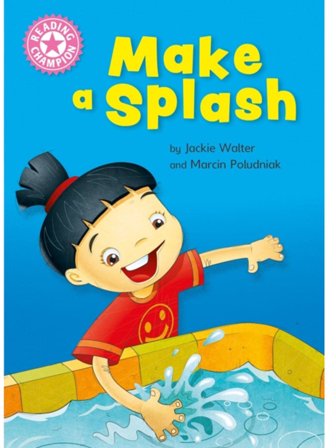Reading Champion: Make a Splash : Independent Reading Non-Fiction Pink 1a 