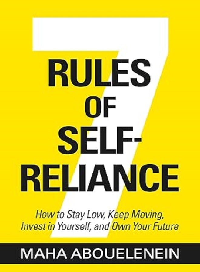 7 Rules of Self Reliance 