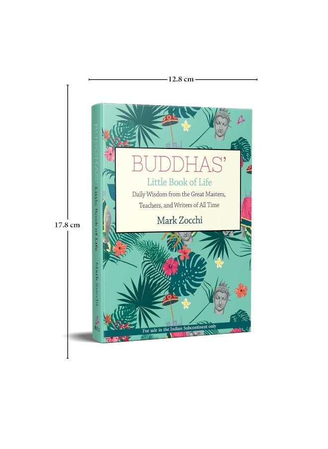 Buddhas' Little Book of Life: Daily Wisdom from the Great Masters, Teachers, and Writers of All Time  - Image 3