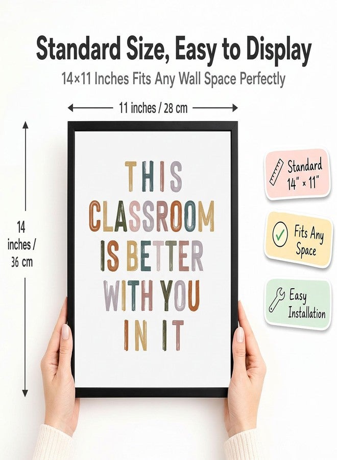 WCDHOR Classroom Decor Posters for Teachers Students, This Classroom Is Better With You Wall Art, Classroom Welcome Sign for School Counselor Classroom Door Bulletin Board Boho Classroom Decor Inspirational Wall Art (11 x 14 Inch, Unframed) - Image 2