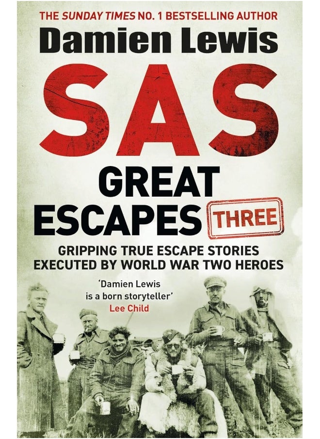 null - SAS Great Escapes Three: Gripping True Escape Stories Executed by World War - Image 1
