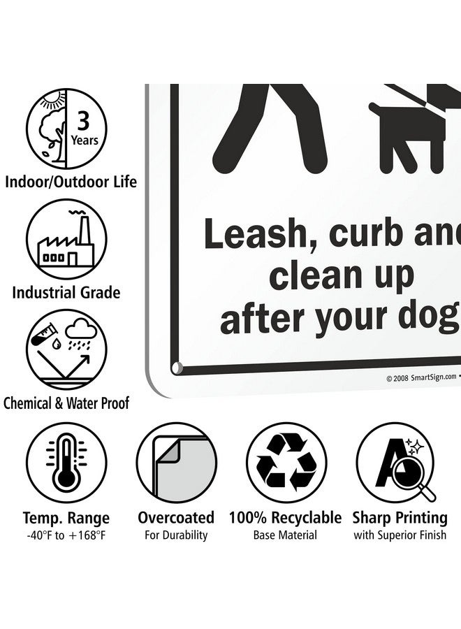 SmartSign "Be Responsible - Leash, Curb and Clean Up After Your Dog" Sign | 7" x 10" Plastic - Image 5