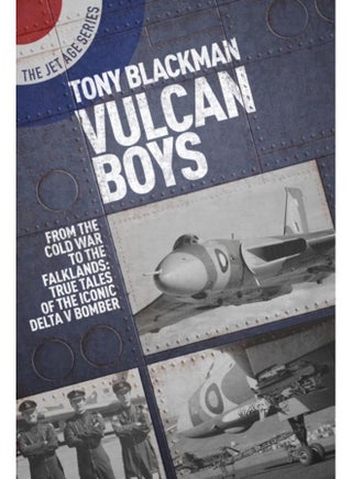 Vulcan Boys : From the Cold War to the Falklands: True Tales of the Iconic Delta V Bomber - pzsku/Z75FFD5B1AD69236107ACZ/45/_/1721455581/d487fae6-8bb4-4e0c-8690-d503062cf4d0