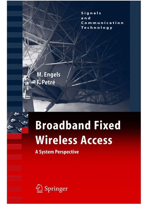 Broadband Fixed Wireless Access: A System Perspective