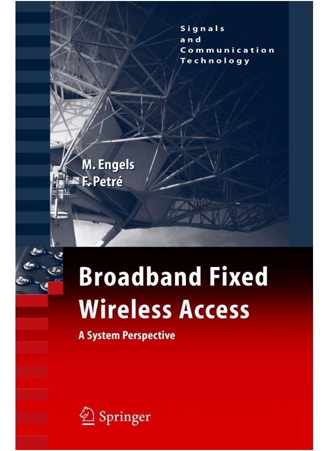 Broadband Fixed Wireless Access: A System Perspective 