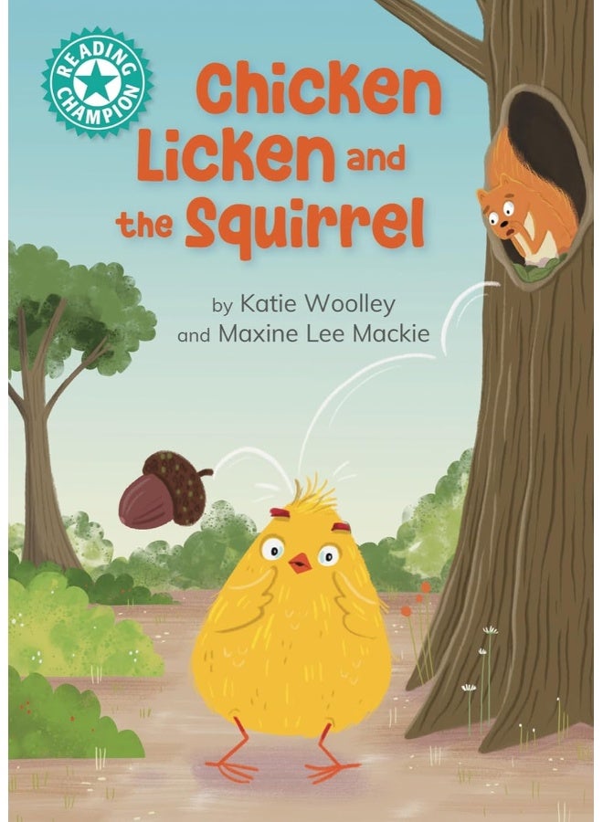 Reading Champion: Chicken Licken and the Squirrel: Independent Reading Turquoise 7