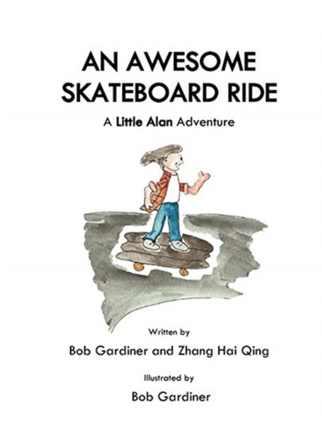 An Awesome Skateboard Ride A Little Alan Adventure 4 - Paperback