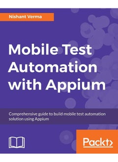 Mobile Test Automation with Appium 