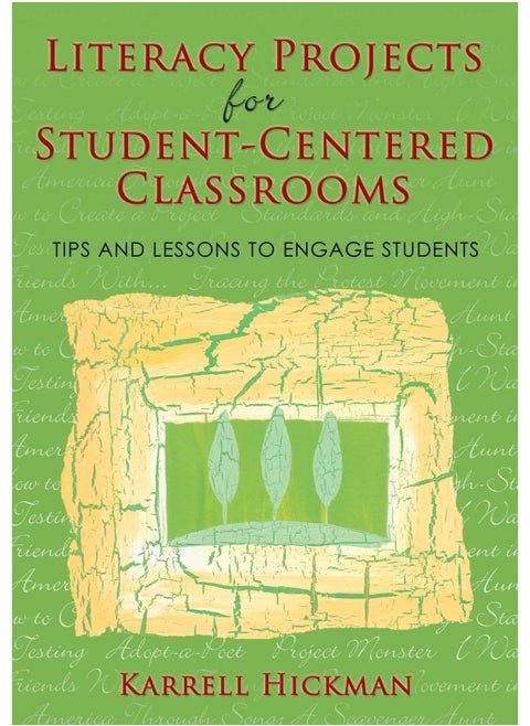 Literacy Projects for Student-Centered Classrooms: Tips and Lessons to Engage Students