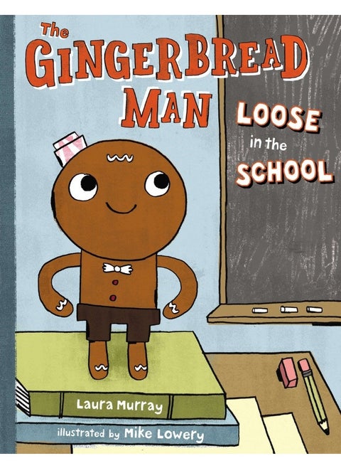 The Gingerbread Man Loose in the School
