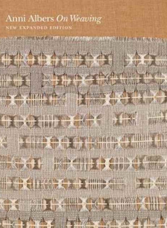 On Weaving : New Expanded Edition