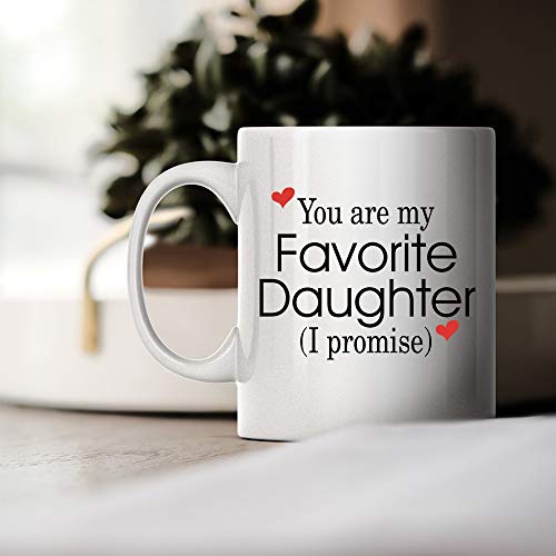MP Shop Inc Funny Family 11oz Coffee Mug - You Are My Favorite Daughter - Unique Inspirational Sarcasm Birthday Christmas Humor Gift Present For Adult and Women - Image 1
