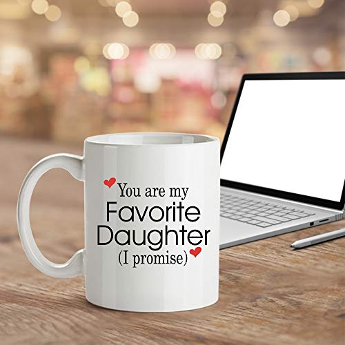MP Shop Inc Funny Family 11oz Coffee Mug - You Are My Favorite Daughter - Unique Inspirational Sarcasm Birthday Christmas Humor Gift Present For Adult and Women - Image 2
