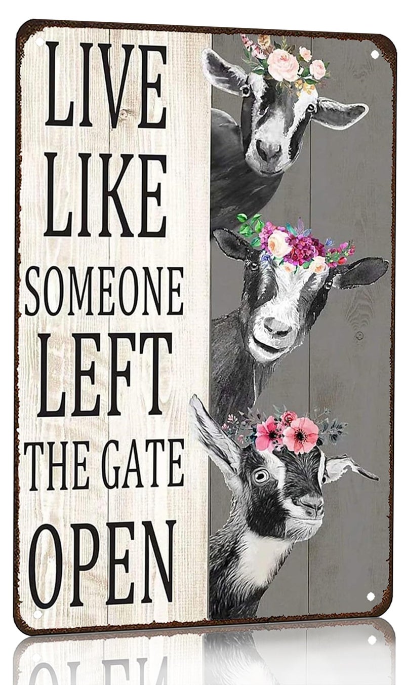 Crazysign Goat Gifts Vintage Goat Decor Sign Live Like Someone Left The Gate Open Tin Sign for Home Farm Fence Kitchen Bathroom Bedroom Wall Decor 8x12 Inches (3198) - Image 1