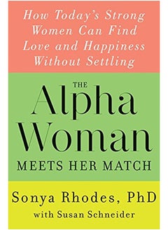 Alpha Woman Meets Her Match, The 
