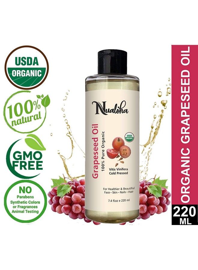 Nualoha Organic Grape Seed Oil 220 Ml 100% Pure Cold Pressed Oil For Acne Prone Skin Hair Care Face Cleanser Antiaging Moisturizer For Wrinkles And Stretch Marks - Image 3