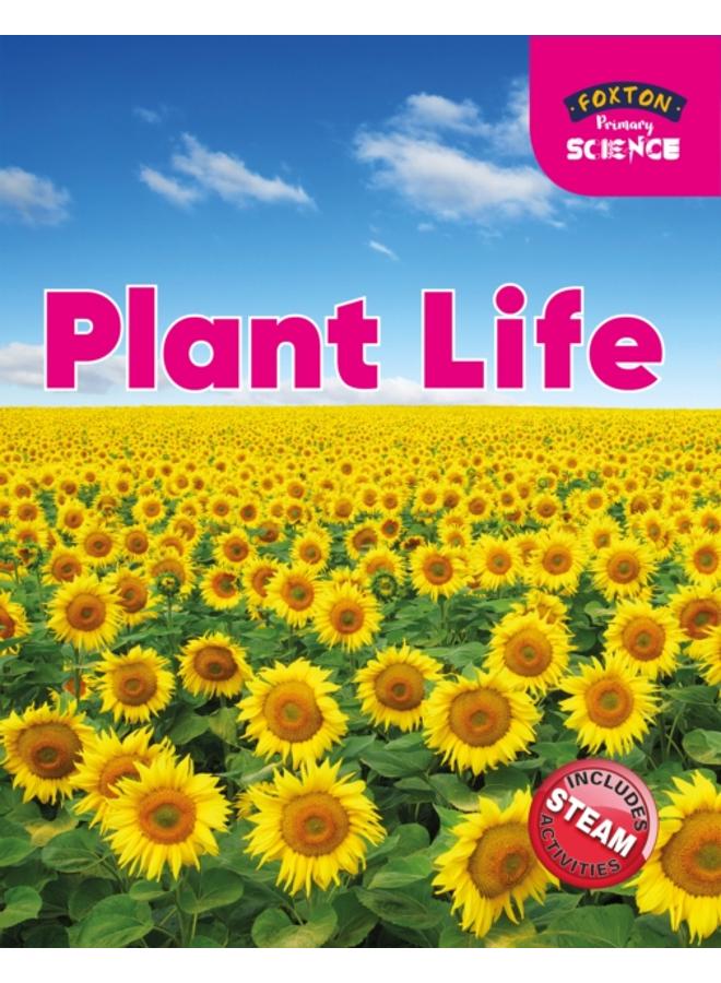 Foxton Primary Science: Plant Life (Key Stage 1 Science)