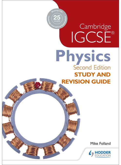 Cambridge IGCSE Physics Study and Revision Guide 2nd edition
