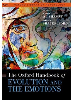 The Oxford Handbook of Evolution and the Emotions