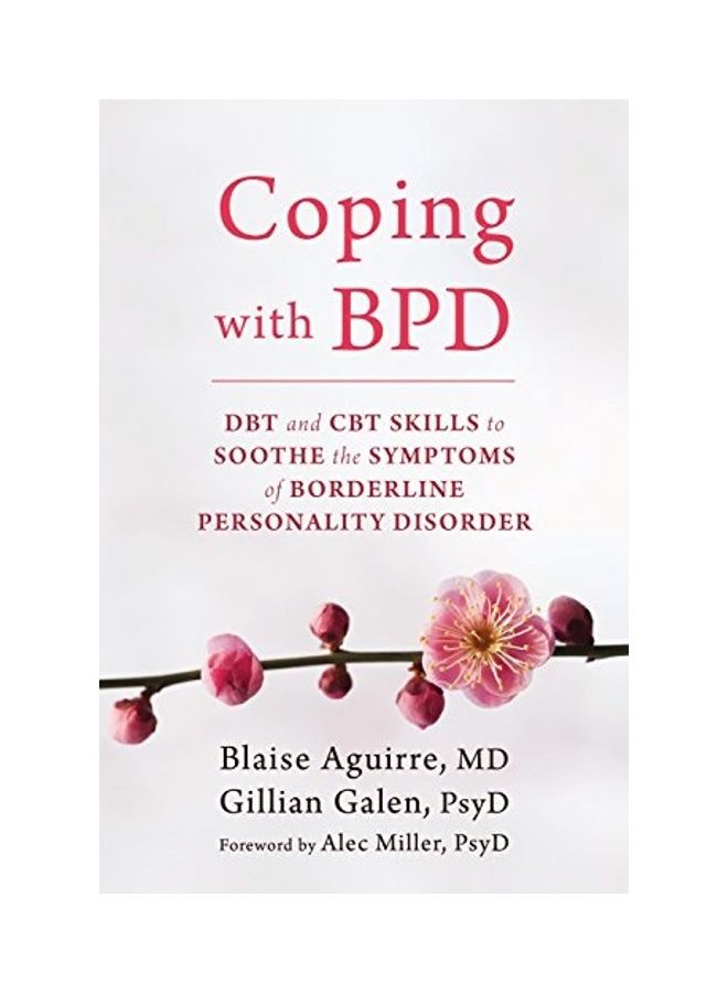 Coping with BPD: DBT and CBT Skills to Soothe the Symptoms of Borderline Personality Disorder - Image 1