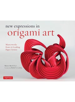 Masterworks Riyad New Expressions in Origami Art: Masterworks from 25 Leading Paper ...