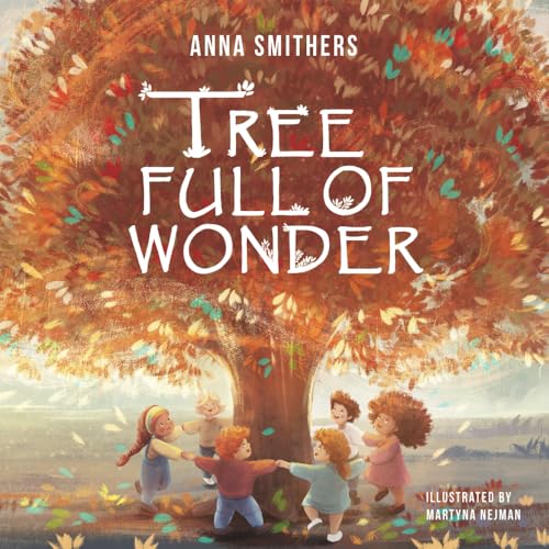 Tree Full Of Wonder An Educational Rhyming Book About Magic Of Trees For Children  - Image 1