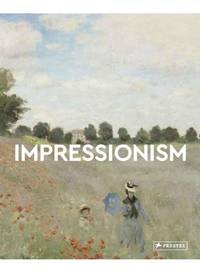 Impressionism : Masters of Art 