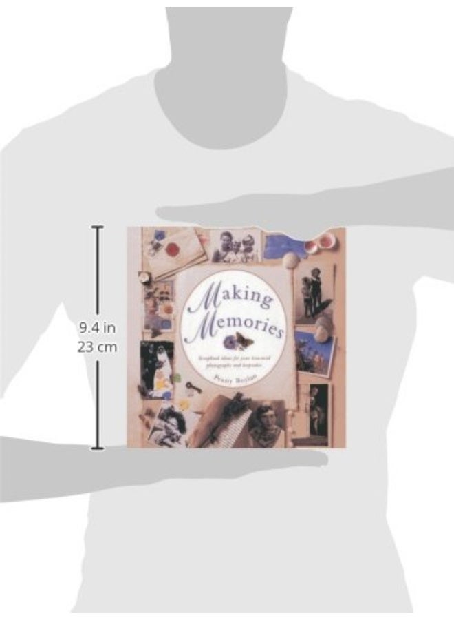 Making Memories: Scrapbook Ideas for Your Treasured Photographs and Keepsakes