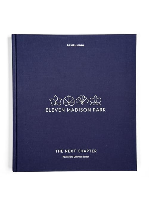 Eleven Madison Park The Next Chapter Revised And Unlimited Edition