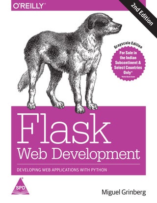 Flask Web Development: Developing Web Applications with Python, Second Edition (Greyscale Indian Edition) - pzsku/Z764829F1525DDFDE4032Z/45/1760809545/8411a19e-8679-4acb-b5cf-e82cbd7c8dfe