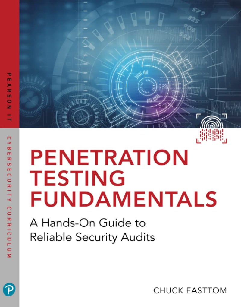 Penetration Testing Fundamentals: A Hands-On Guide to Reliable Security Audits - Image 1