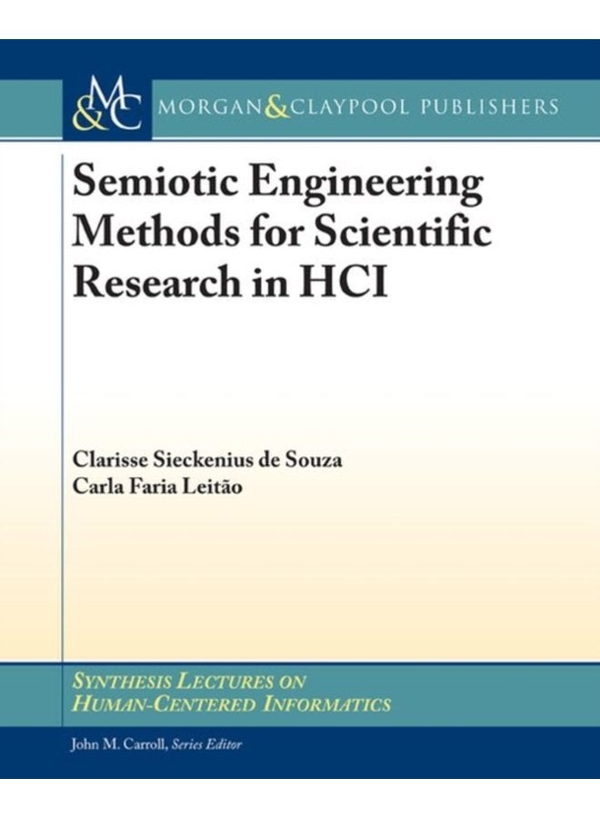 Semiotic Engineering Methods for Scientific Research in HCI - Paperback