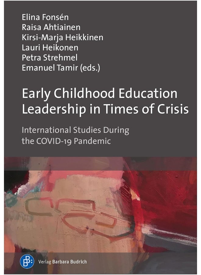 Early Childhood Education Leadership in Times of Crisis: International Studies During the Covid-19 Pandemic  - Image 2