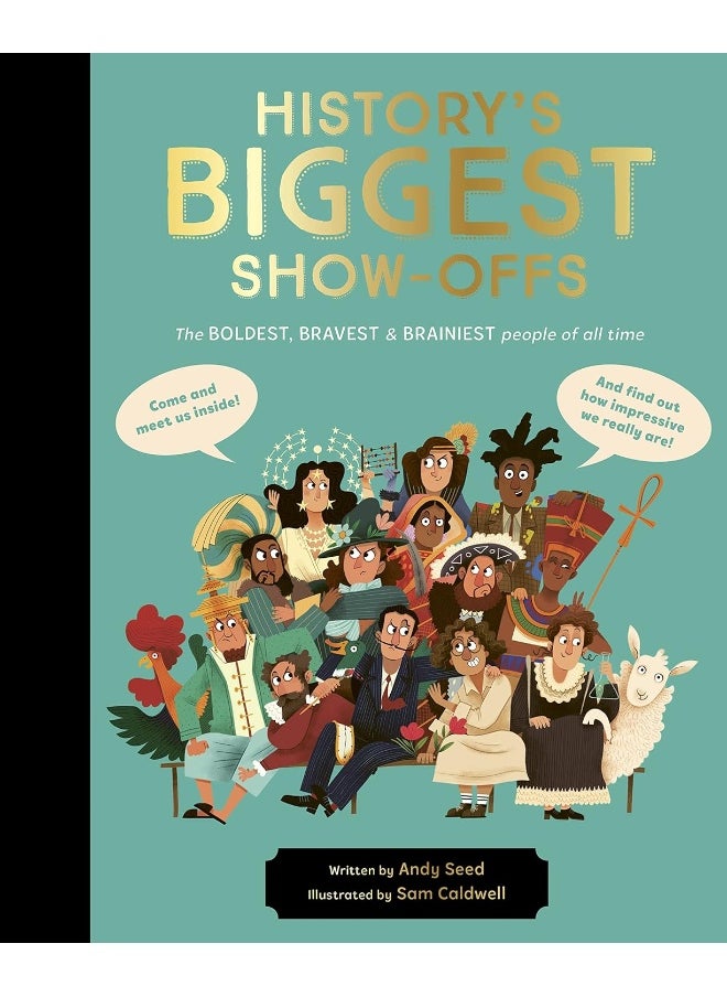 History's BIGGEST Show-offs: The boldest, bravest and brainiest people of all time  - Image 1