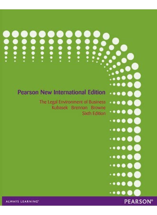 The Legal Environment of Business: Pearson New International Edition 